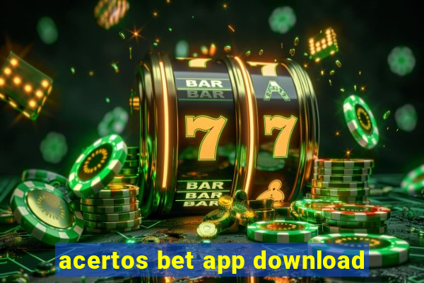 acertos bet app download